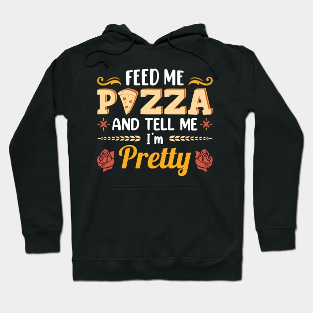 Feed Me Pizza Hoodie by TomCage